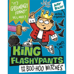 Hachette UK King Flashypants and the Boo-Hoo Witches