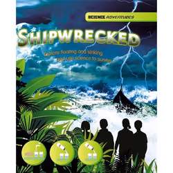 Hachette UK Shipwrecked! - Explore floating and sinking and use science to survive, Anglais, Livre broché, 32 pages