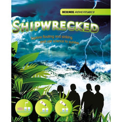 Hachette UK Shipwrecked! - Explore floating and sinking and use science to survive