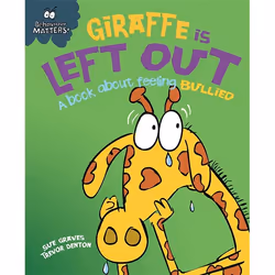 Hachette UK Giraffe Is Left Out - A book about feeling bullied, Anglais, Livre broché, 32 pages