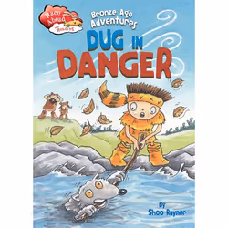 Hachette UK Bronze Age Adventures: Dug in Danger, Anglais, Livre broché, 32 pages