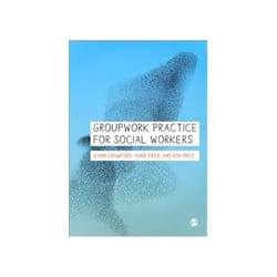 ISBN Groupwork Practice for Social Workers livre société Anglais