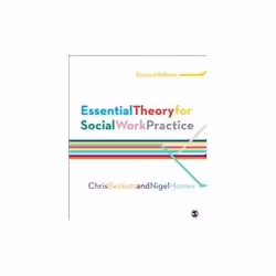 ISBN Essential Theory for Social Work Practice: 2e, société, Anglais