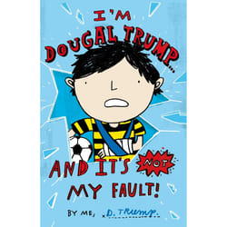 ISBN I'm Dougal Trump... and it's not my fault!