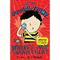 ISBN I'm Dougal Trump . . . Where's My Tarantula?