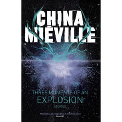 ISBN Three Moments of an Explosion: Stories