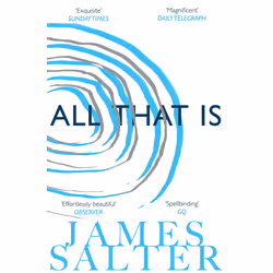 ISBN All That Is, Anglais, Livre broché, 304 pages