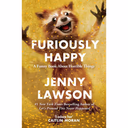 ISBN Furiously Happy, Anglais, Livre broché, 256 pages