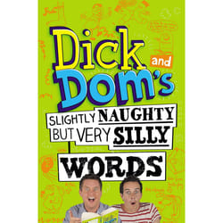 ISBN Dick and Dom's Slightly Naughty but Very Silly Words Couverture rigide