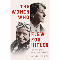 ISBN The Women Who Flew for Hitler, Anglais, Livre broché, 496 pages