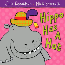 ISBN Hippo Has A Hat, Anglais, Couverture rigide, 18 pages