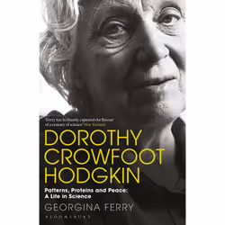 ISBN Dorothy Crowfoot Hodgkin, Anglais, Livre broché, 560 pages