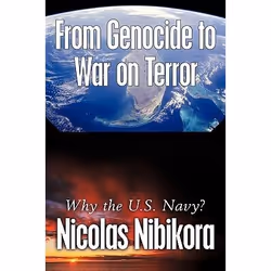 ISBN From Genocide to War on Terror: Why the U.S. Navy?, Anglais, Livre broché, 164 pages