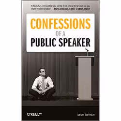O'Reilly Confessions of a Public Speaker, politique, 240 pages