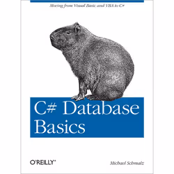O'Reilly C# Databases Basics, Logiciel de développement, Anglais, 110 pages, Michael Schmalz, O'Reilly Media, 01/2012