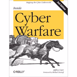 O'Reilly Inside Cyber Warfare, 2nd Edition, 298 pages