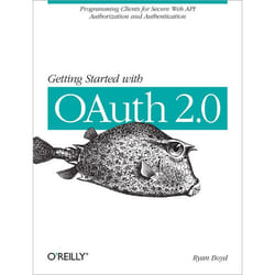 O'Reilly Getting Started with OAuth 2.0 livre & manuel de logiciels