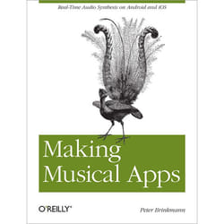 O'Reilly Making Musical Apps livre & manuel de logiciels