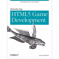 O'Reilly Introducing HTML5 Game Development, Informatique et Internet, 122 pages