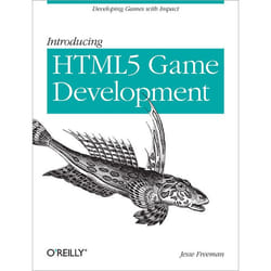 O'Reilly Introducing HTML5 Game Development livre Informatique et Internet
