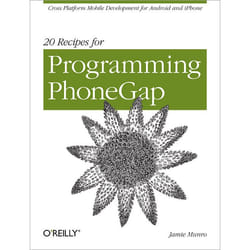 O'Reilly 20 Recipes for Programming PhoneGap livre & manuel de logiciels