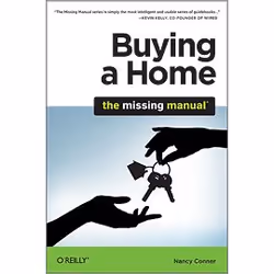 O'Reilly Buying a Home: The Missing Manual, 352 pages