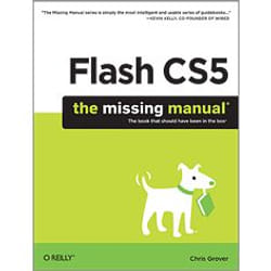 O'Reilly Flash CS5: The Missing Manual livre & manuel de logiciels