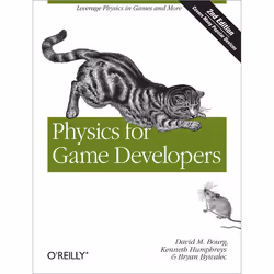 O'Reilly Physics for Game Developers, 2nd Edition, Logiciel de développement, 500 pages, David M Bourg, Bryan Bywalec, O'Reil ...