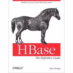 O'Reilly HBase: The Definitive Guide, 554 pages