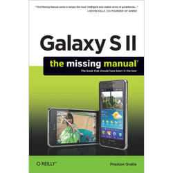 O'Reilly Galaxy S II: The Missing Manual livre