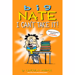 ISBN Big Nate: I Can't Take It!, fiction litéraire, Anglais, Livre broché, 224 pages
