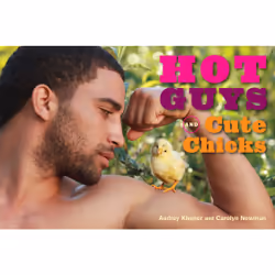 ISBN Hot Guys and Cute Chicks, Animaux, Anglais, Couverture rigide, 80 pages