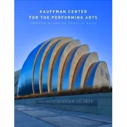 ISBN Kauffman Center for the Performing Arts, Anglais, Couverture rigide
