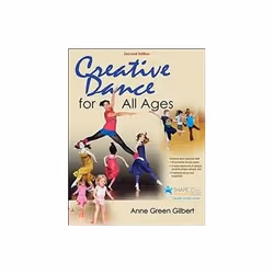 ISBN Creative Dance for All Ages: 2e With Web Resource, Education, Anglais