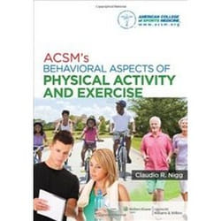 Acsm'S Behavioral Aspects Of Physical Activity And Exercise (Point (Lippincott Williams & Wilkins)) (Paperback)