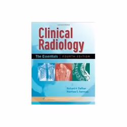 ISBN Clinical Radiology the Essentials 4e, Santé, esprit et corps, Anglais
