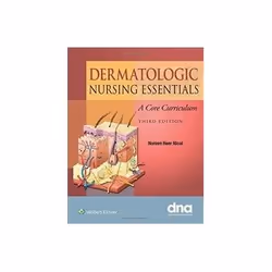 ISBN Dermatologic Nursing Essentials: A Core Curriculum, Santé, esprit et corps, Anglais