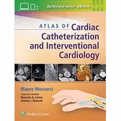 ISBN Atlas of Cardiac Catheterization and Interventional Cardiology, Education, Anglais, Couverture rigide