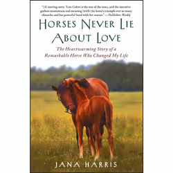 ISBN Horses Never Lie About Love, Anglais, Livre de poche, 288 pages