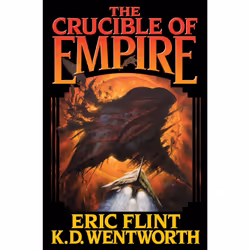 ISBN The Crucible of Empire, Anglais, Édition de poche, 624 pages