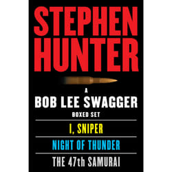A Bob Lee Swagger eBook Boxed Set - I, Sniper, Night of Thunder, 47th Samurai