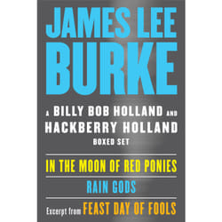 A Billy Bob and Hackberry Holland Ebook Boxed Set - In the Moon of Red Ponies, Rain Gods, Excerpt from Feast Day of Fools