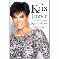 ISBN Kris Jenner . . . And All Things Kardashian, Anglais, Livre de poche, 320 pages