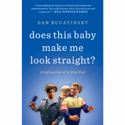 ISBN Does This Baby Make Me Look Straight?, Anglais, Livre de poche, 256 pages