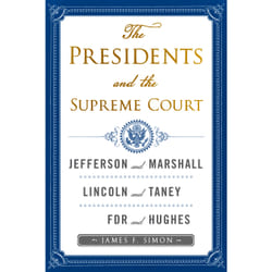 The Presidents and the Supreme Court - What Kind of Nation; Lincoln and Chief Justice Taney; FDR and Chief Justice Hughes