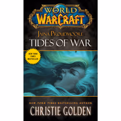 ISBN World of Warcraft: Jaina Proudmoore: Tides of War, Anglais, Édition de poche, 400 pages