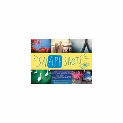 ISBN Snapp Shots: How to Take Great Pictures with Smartphones and Apps, Photographie, Anglais, Livre broché, 224 pages