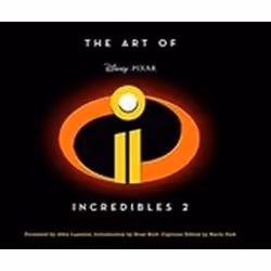 ISBN Art of Incredibles 2, Anglais, Couverture rigide, 168 pages