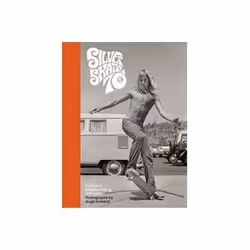 ISBN Silver Skate Seventies, Photographie, Anglais, Couverture rigide, 128 pages