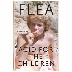 ISBN Acid for the Children, Education, Anglais, Couverture rigide, 400 pages